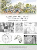 Aldington and Badsey: Villages in the Vale. A Tapestry of Local History - book cover