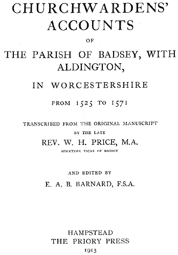 Churchwardens' Accounts of the Parish of Badsey with Aldington, 1525-1571